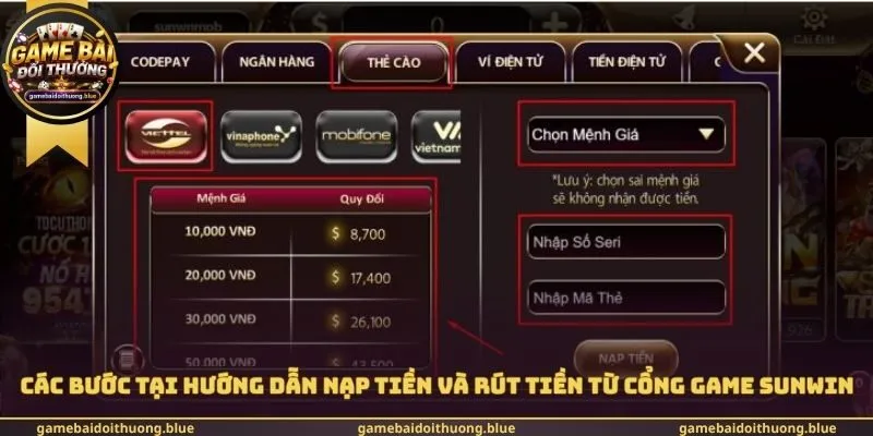 Các bước tại hướng dẫn nạp tiền và rút tiền từ cổng Game Sunwin