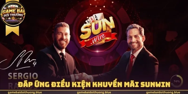 Đáp ứng điều kiện khuyến mãi Sunwin