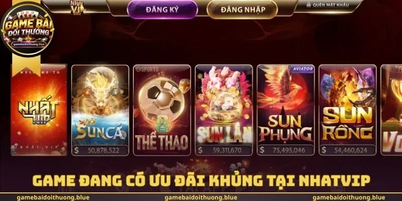 Game đang có ưu đãi khủng tại Nhatvip