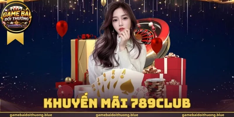 Khuyến Mãi 789club