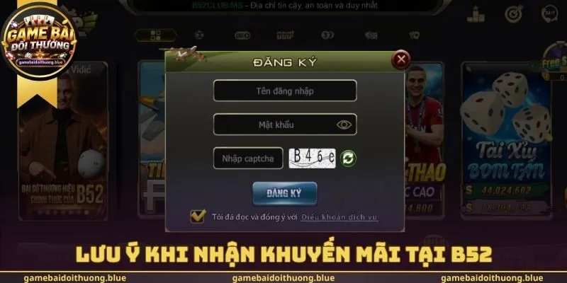 Lưu ý khi nhận khuyến mãi tại B52