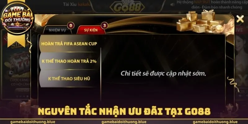 Nguyên tắc nhận ưu đãi tại Go88